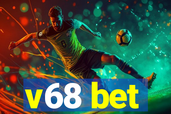 v68 bet